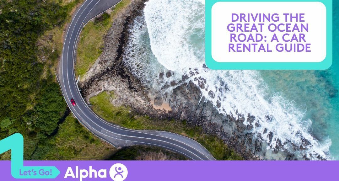 Driving the Great Ocean Road A Car Rental Guide - Blog