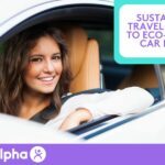 Sustainable Travel A Guide to Eco-Friendly Car Rental - Blog