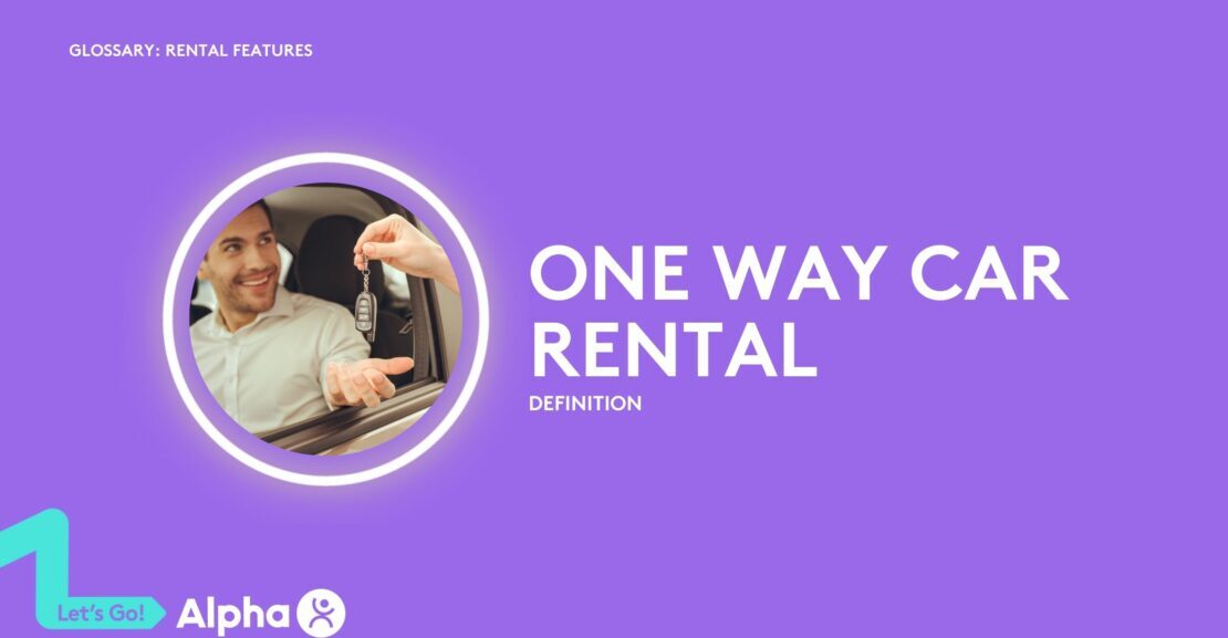 One-Way Car Rentals - Definition (1)