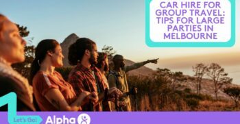 Car Hire for Group Travel Tips for Large Parties in Melbourne - Blog