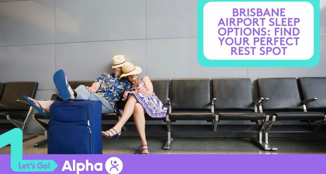 Brisbane Airport Sleep Options Find Your Perfect Rest Spot - Blog Image