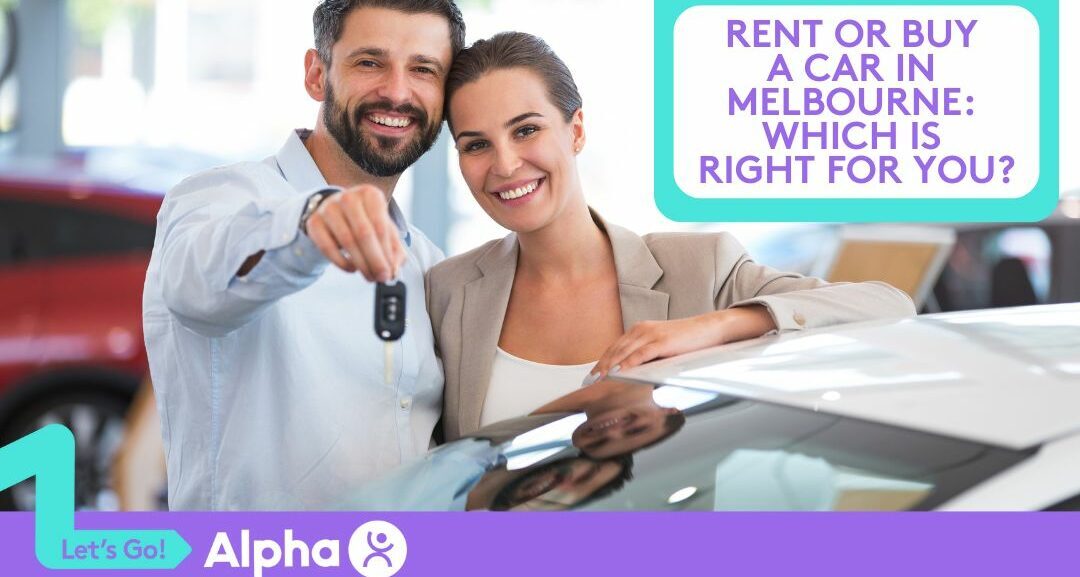 Rent or Buy a Car in Melbourne Which is Right for You - Blog