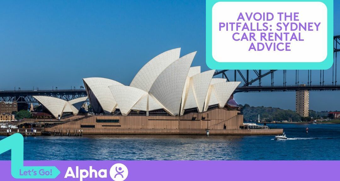 Avoid the Pitfalls Sydney Car Rental Advice - Blog