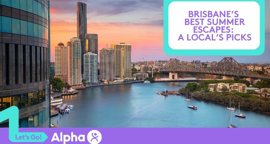 Brisbane’s Best Summer Escapes A Local’s Picks - Blog