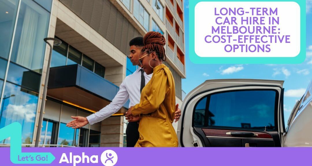 Long-Term Car Hire in Melbourne Cost-Effective Options - blog