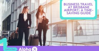 Business Travel at Brisbane Airport A Time-Saving Guide - Blog