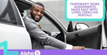 Temporary Work Assignments Made Easy with Long-Term Car Rentals - blog